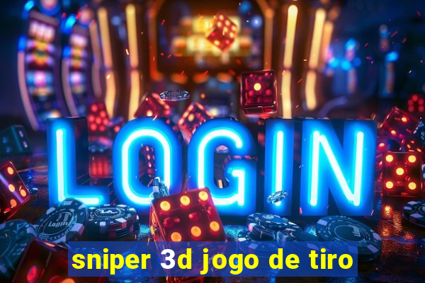 sniper 3d jogo de tiro